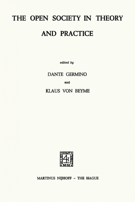 The Open Society in Theory and Practice