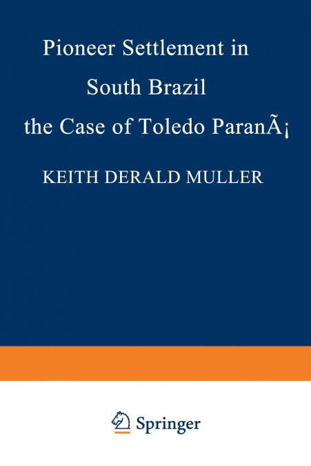 Pioneer Settlement in South Brazil
