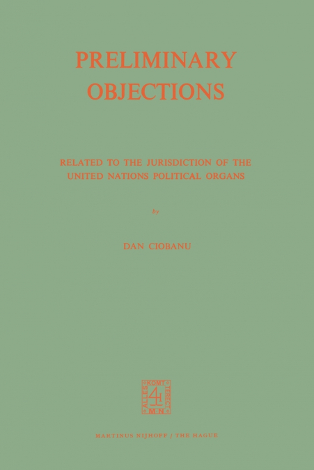 Preliminary Objections Related to the Jurisdiction of the United Nations Political Organs