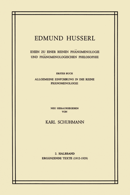 Ideen zu Einer Reinen Phänomenologie und Phänomenologischen Philosophie