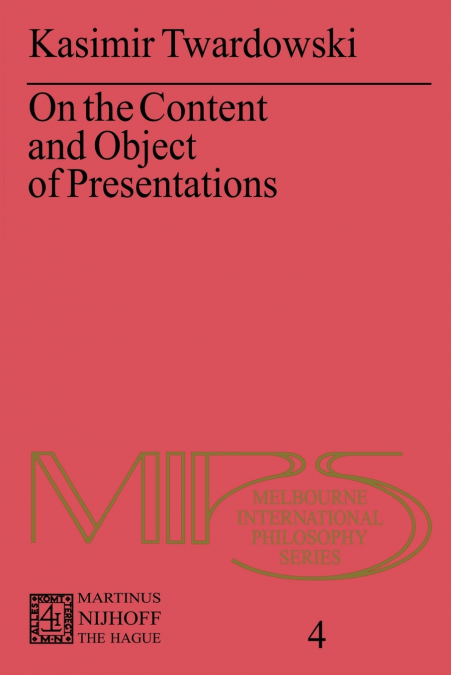 On the Content and Object of Presentations
