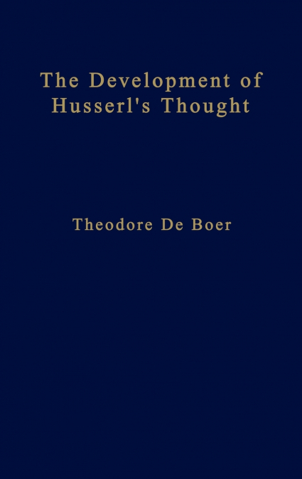 The Development of Husserl’s Thought