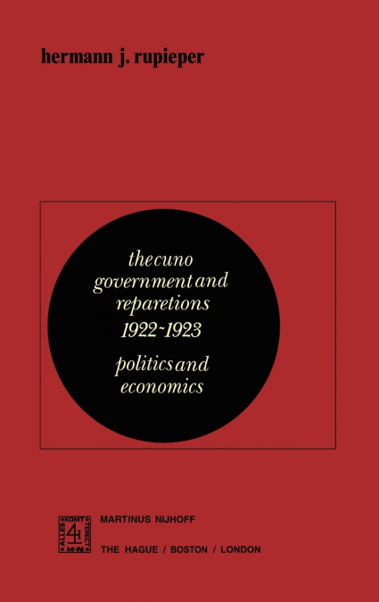The Cuno Government and Reparations 1922-1923
