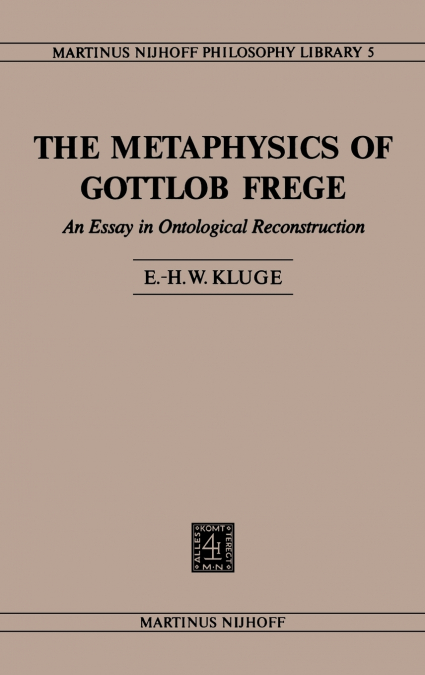 The Metaphysics of Gottlob Frege