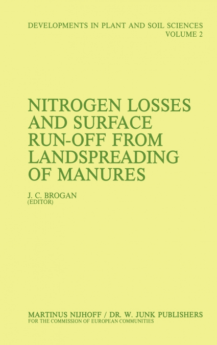 Nitrogen Losses and Surface Run-Off from Landspreading of Manures