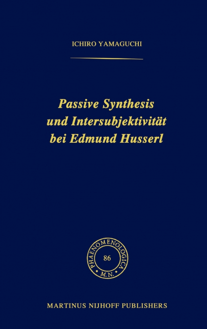 Passive Synthesis und Intersubjektivität bei Edmund Husserl