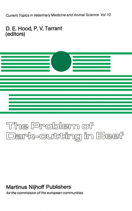 The Problem of Dark-Cutting in Beef