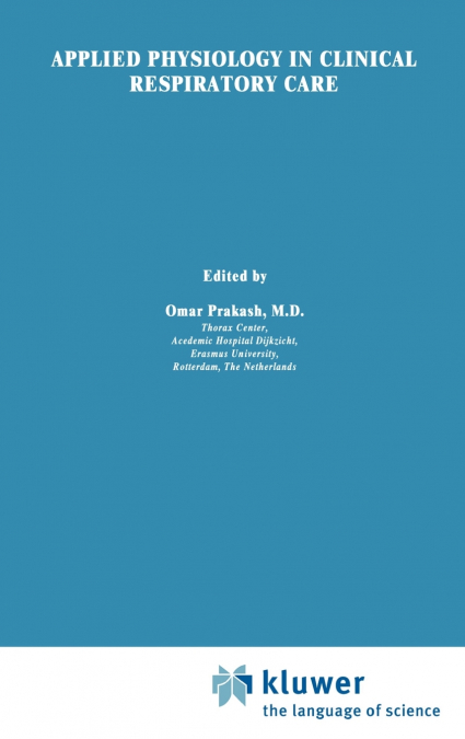 Applied Physiology in Clinical Respiratory Care