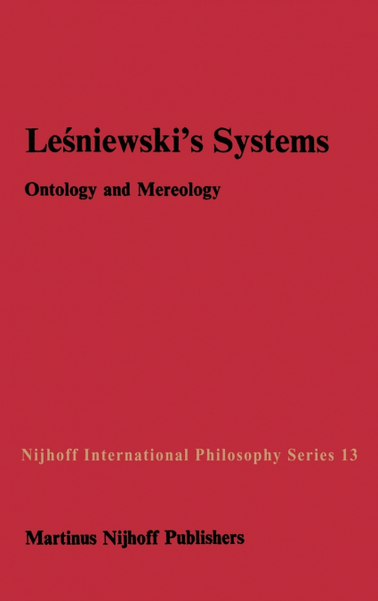 Leśniewski’s Systems