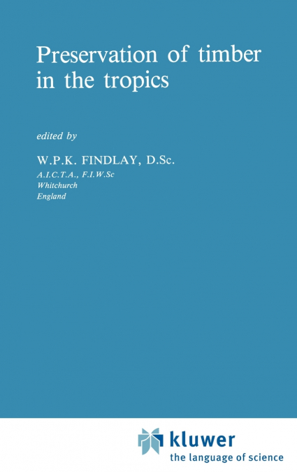 Preservation of timber in the tropics