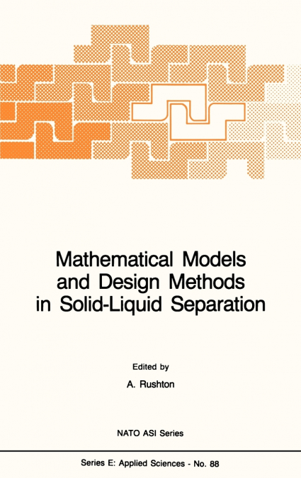 Mathematical Models and Design Methods in Solid-Liquid Separation