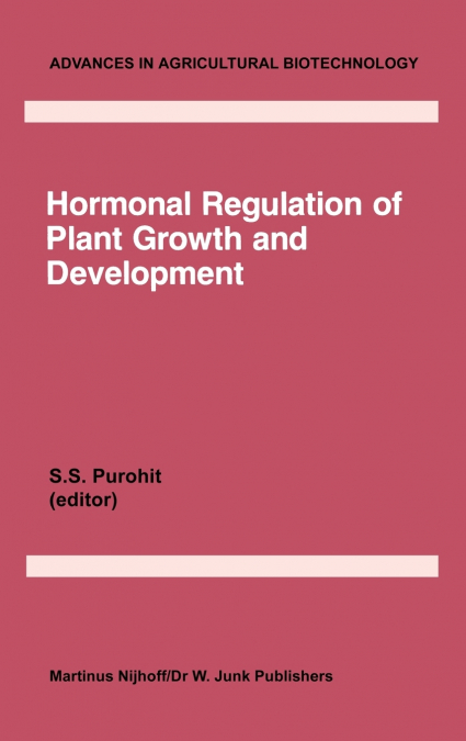 Hormonal Regulation of Plant Growth and Development