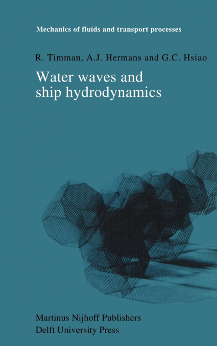 Water Waves and Ship Hydrodynamics