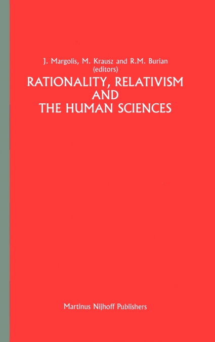 Rationality, Relativism and the Human Sciences