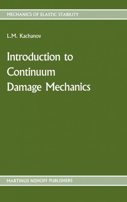 Introduction to continuum damage mechanics