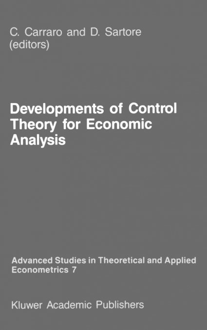 Developments of Control Theory for Economic Analysis