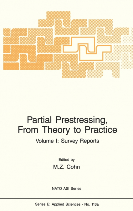Partial Prestressing, From Theory to Practice