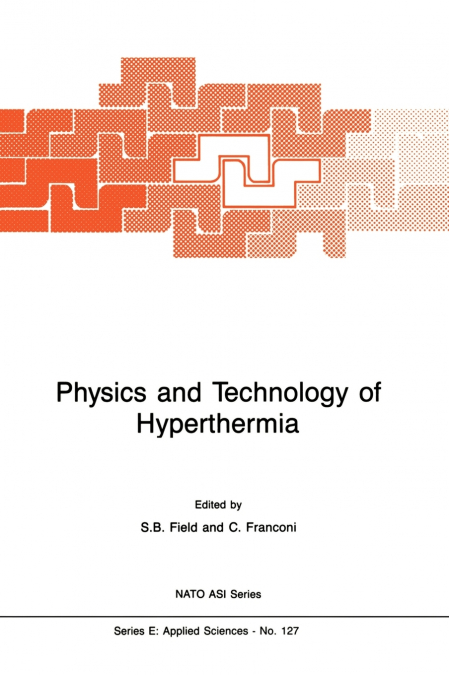 Physics and Technology of Hyperthermia