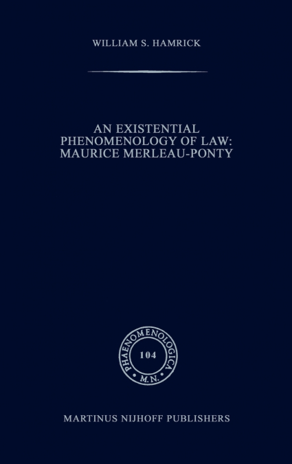 An Existential Phenomenology of Law