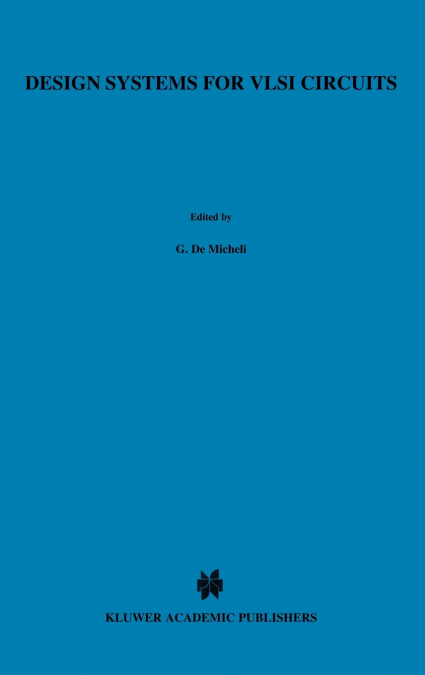 Design Systems for VLSI Circuits