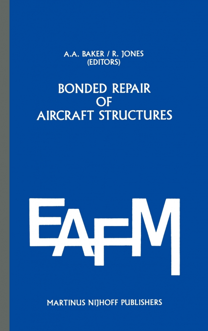 Bonded Repair of Aircraft Structures