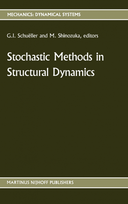Stochastic Methods in Structural Dynamics