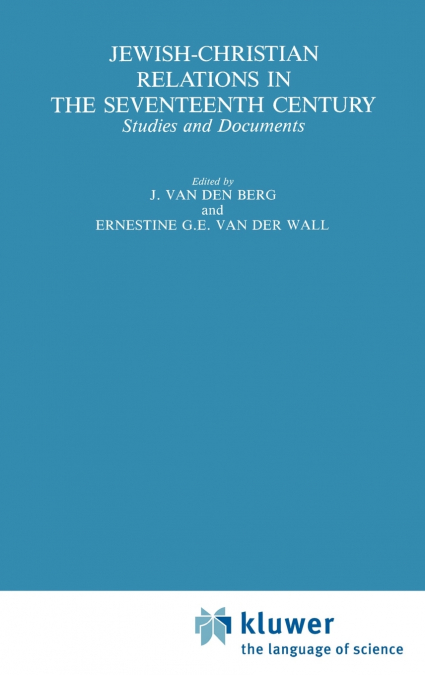 Jewish-Christian Relations in the Seventeenth Century
