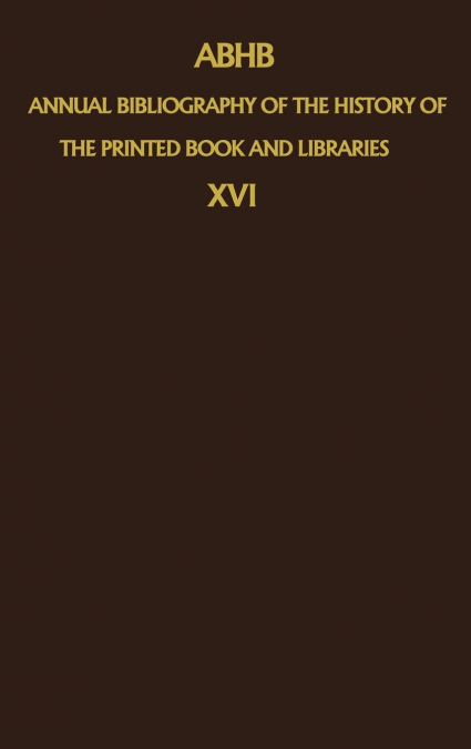 ABHB Annual Bibliography of the History of the Printed Book and Libraries