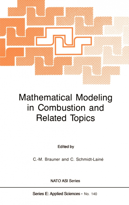 Mathematical Modeling in Combustion and Related Topics