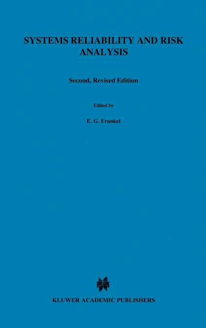 Systems Reliability and Risk Analysis