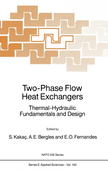 Two-Phase Flow Heat Exchangers