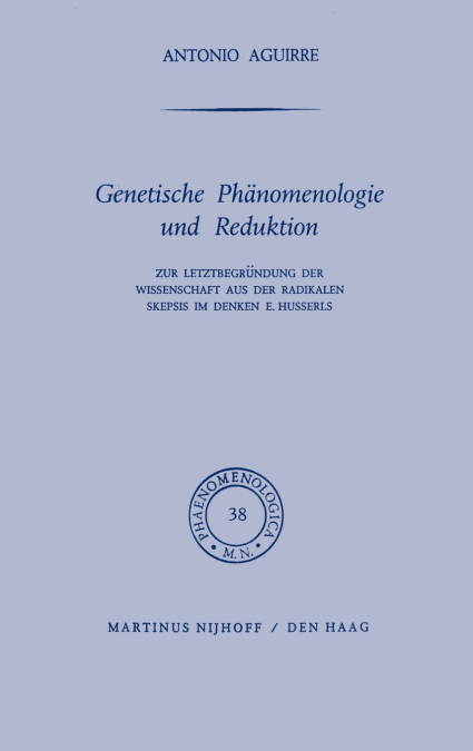 Genetische Phänomenologie und Reduktion