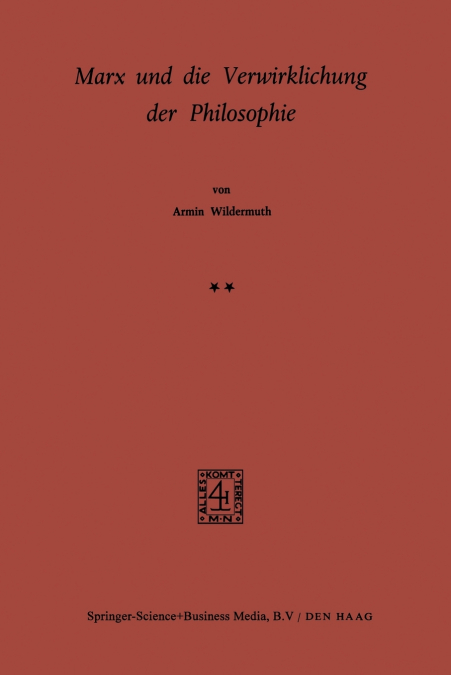 Marx Und Die Verwirklichung Der Philosophie