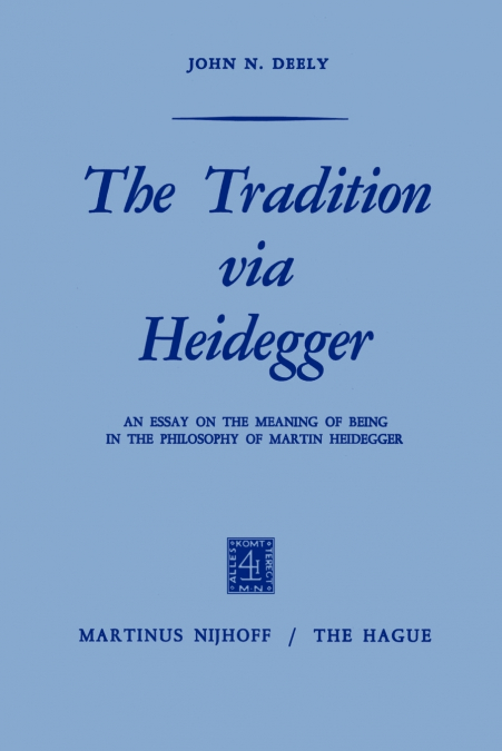 The Tradition via Heidegger