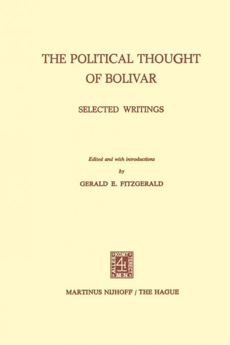 The Political Thought of Bolivar