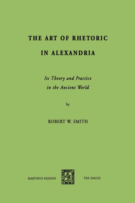 The Art of Rhetoric in Alexandria