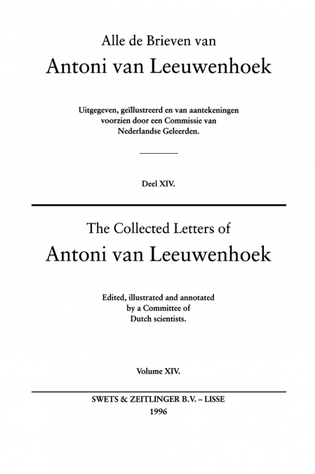 The Collected Letters of Antoni Van Leeuwenhoek - Volume 14