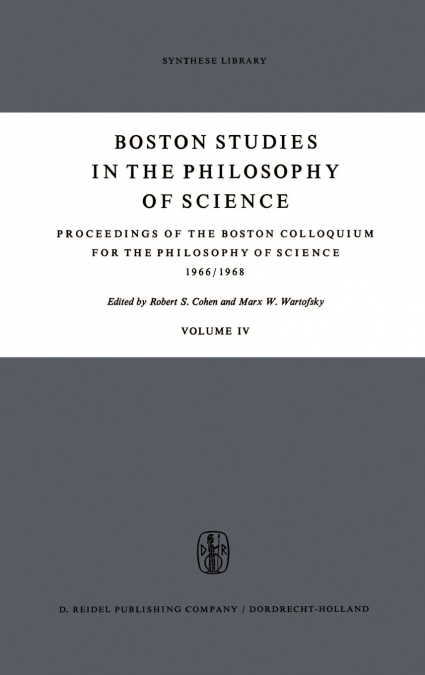 Proceedings of the Boston Colloquium for the Philosophy of Science 1966/1968