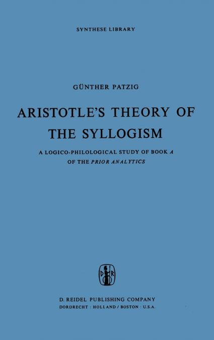 Aristotle’s Theory of the Syllogism