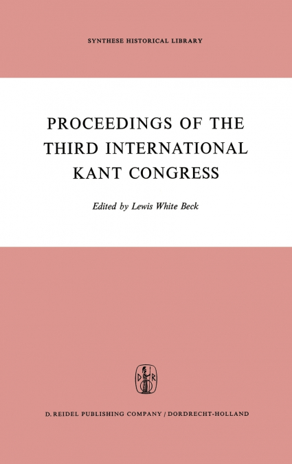 Proceedings of the Third International Kant Congress