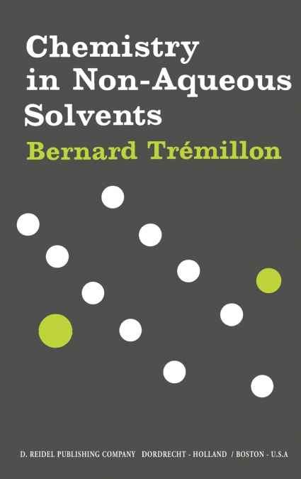 Chemistry in Non-Aqueous Solvents