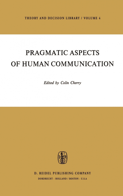 Pragmatic Aspects of Human Communication