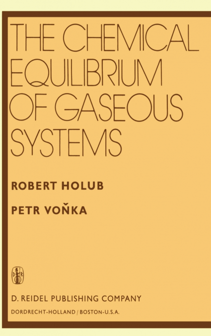 The Chemical Equilibrium of Gaseous Systems