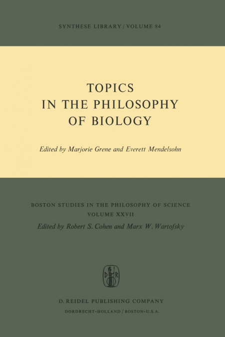 Topics in the Philosophy of Biology
