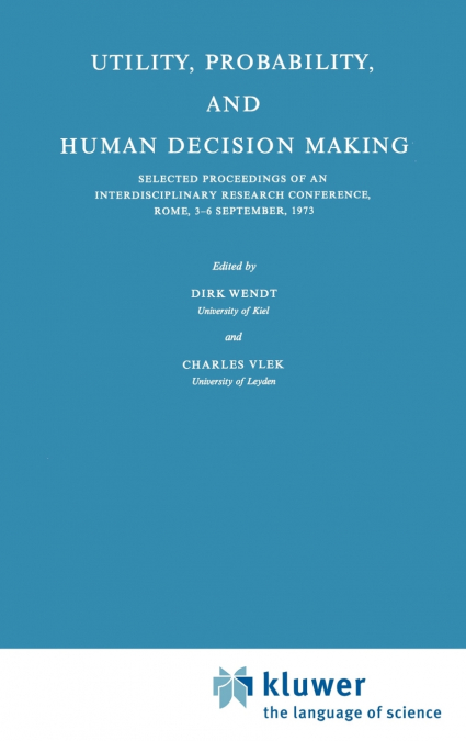 Utility, Probability, and Human Decision Making