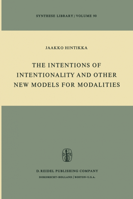 The Intentions of Intentionality and Other New Models for Modalities