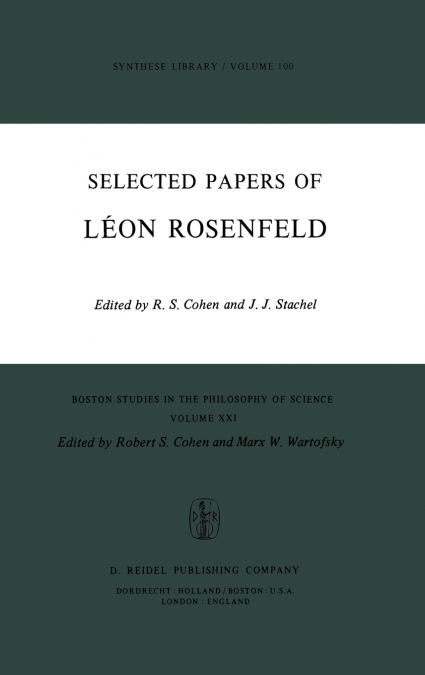 Selected Papers of Léon Rosenfeld