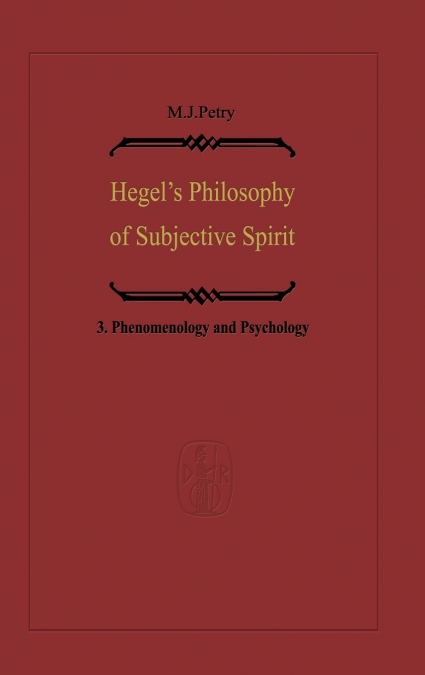 Hegel’s Philosophy of Subjective Spirit