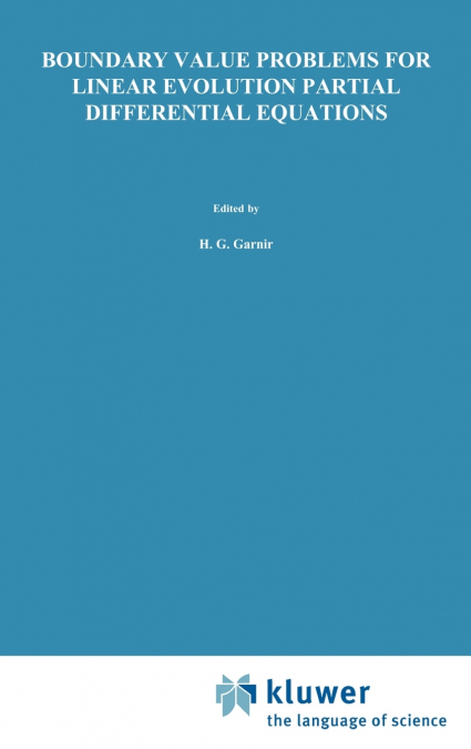 Boundary Value Problems for Linear Evolution Partial Differential Equations