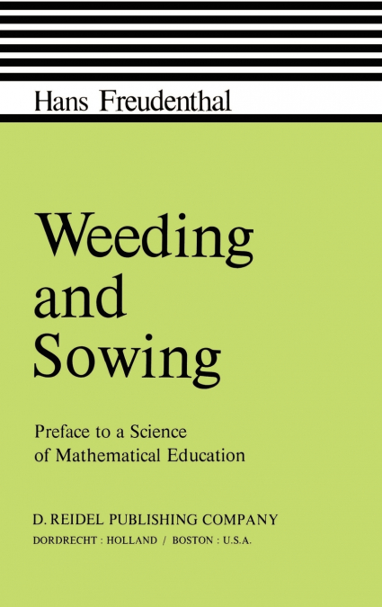 Weeding and Sowing